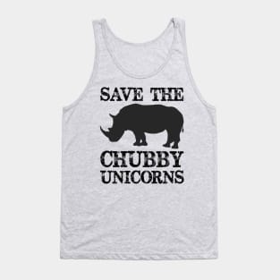 Save the Chubby Unicorns - Chubby Unicorn Rhinos Need Love Too - Funny Novelty Gag Gift Ideas Tank Top